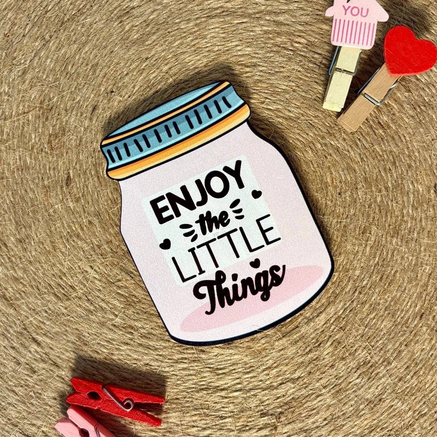 Enjoy Little Things Fridge magnet